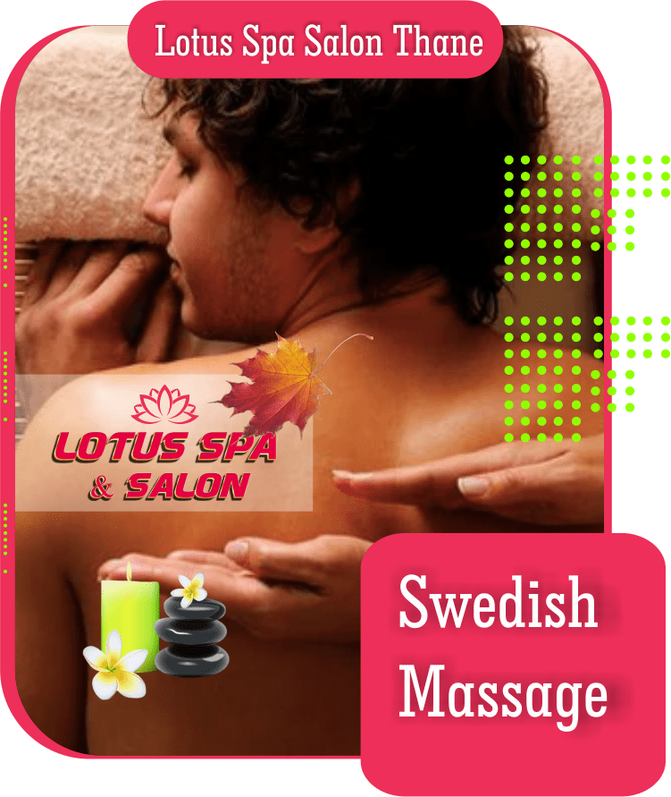 Swedish Massage in Uthalsar Thane West